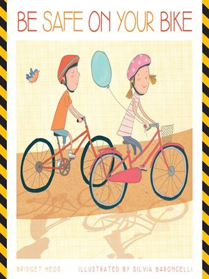 cover image of Be Safe on Your Bike